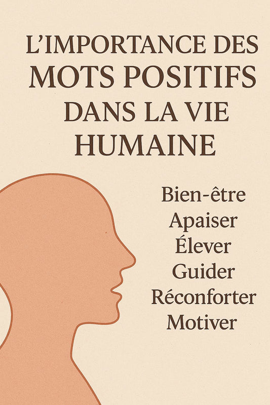 ARTICLE 1 - L’Importance des Mots Positifs dans les Relations Humaines