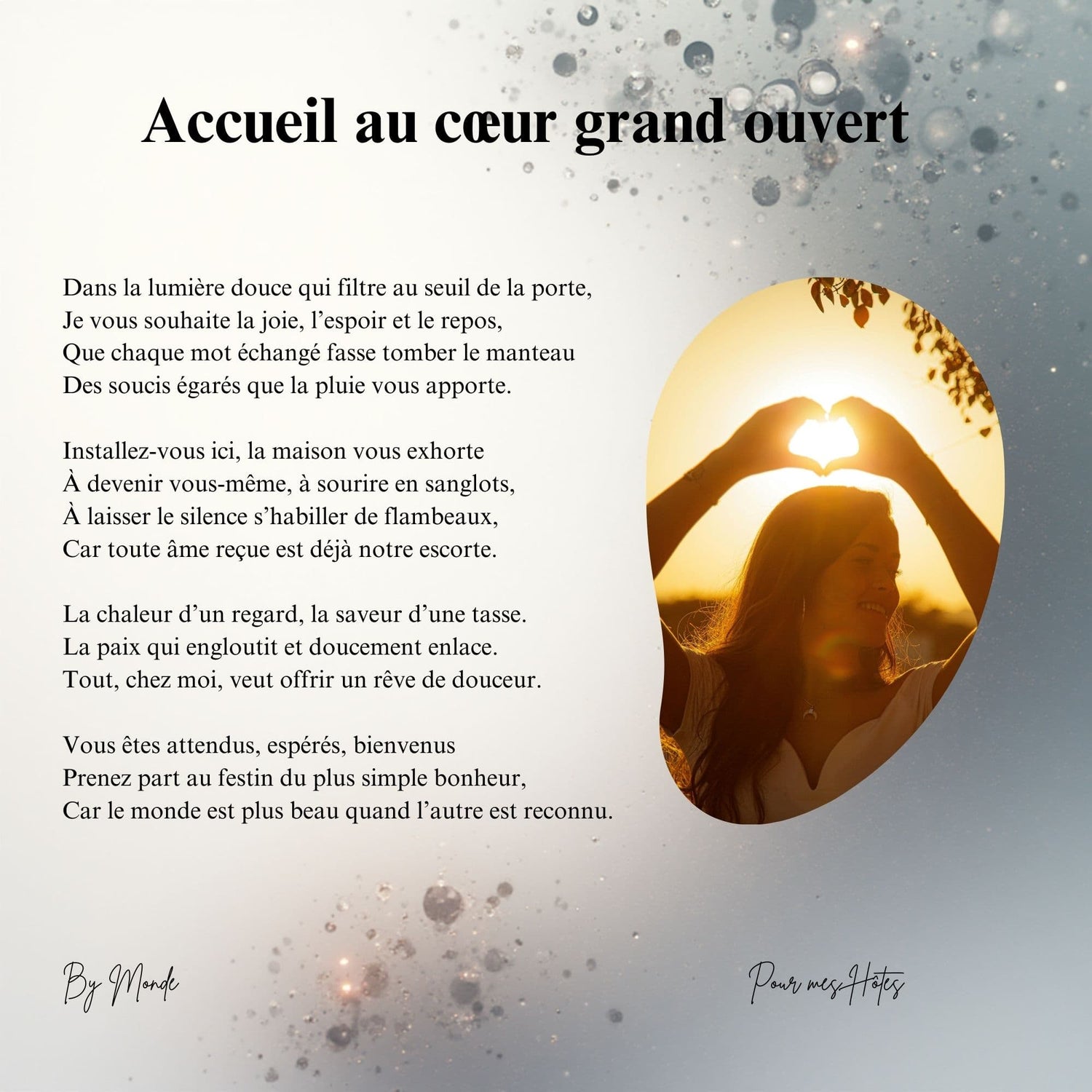Accueil au grand cœur ouvert