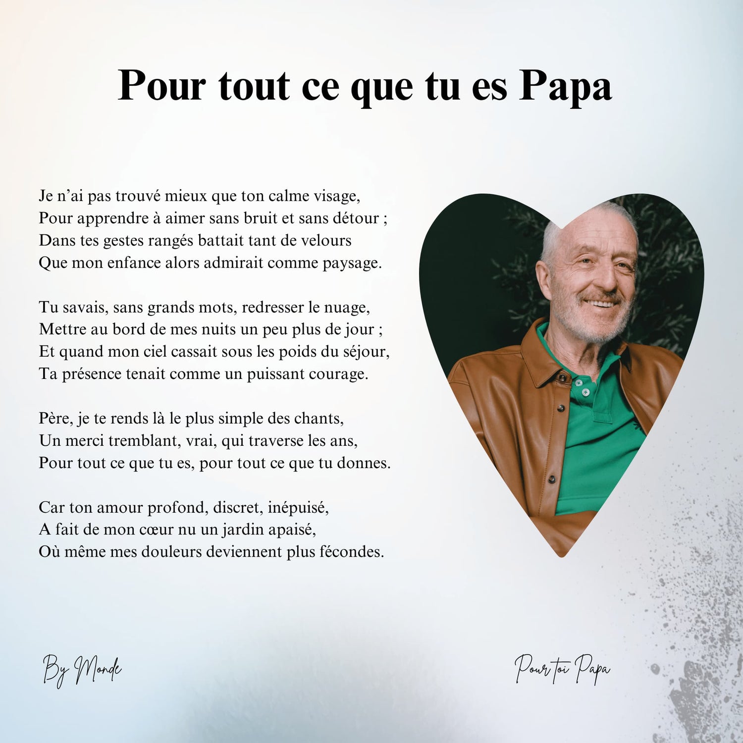 Pour tout ce que tu es Papa